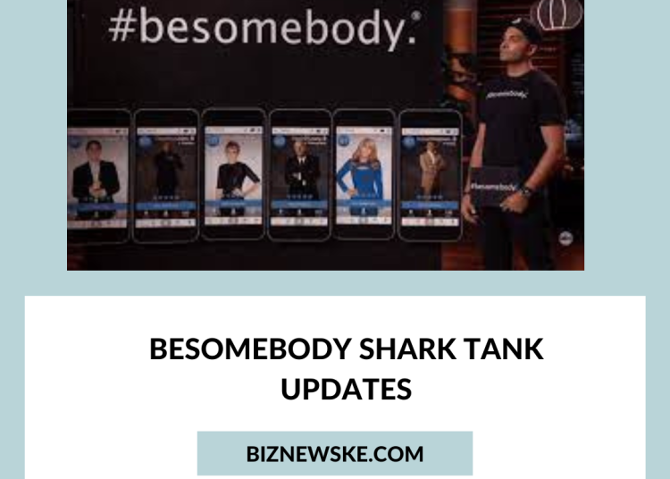 Besomebody Shark Tank Update 2024 Besomebody Net Worth 2024
