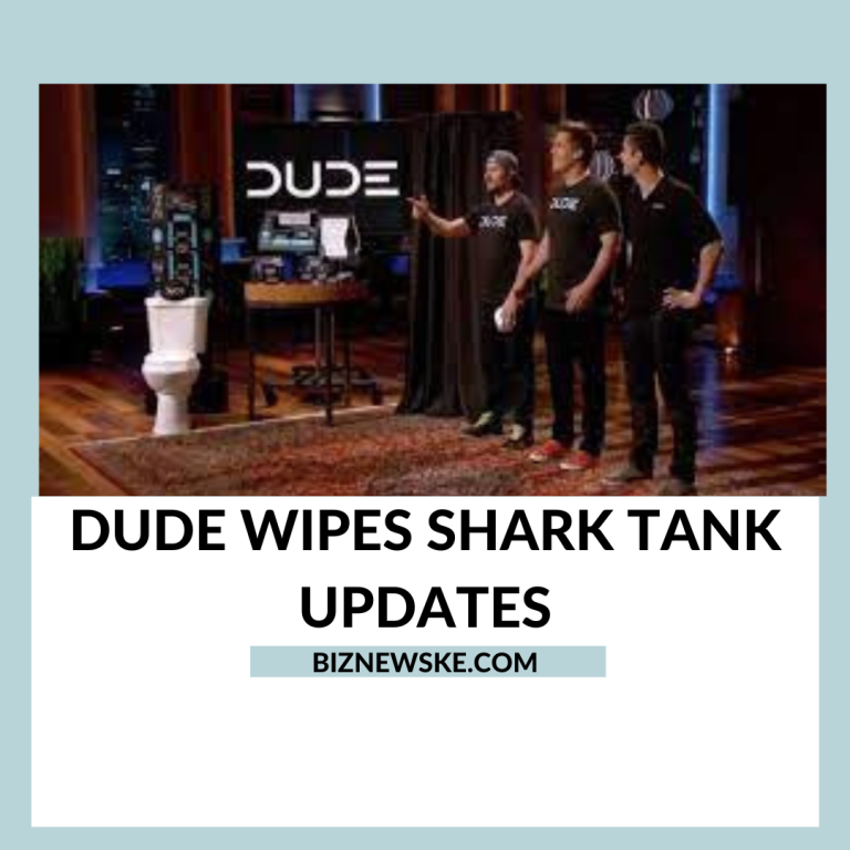 Dude Wipes Shark Tank Updates