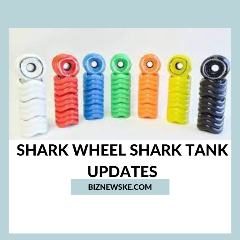 Shark Wheel Shark Tank Updates