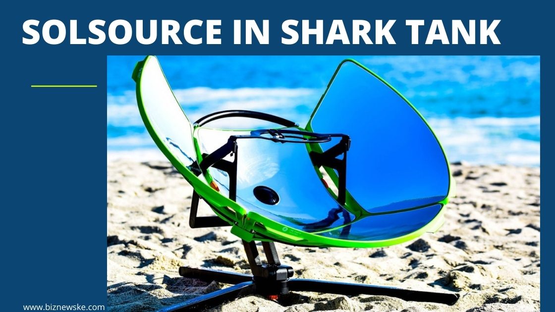 (2024) Solsource Shark Tank Update Why Did Solsource Go Out of