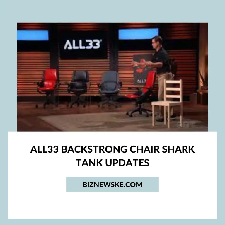 All33 Backstrong Chair Shark Tank Updates