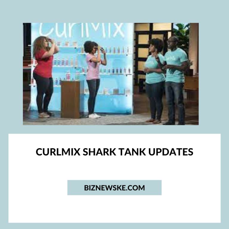 Curlmix Shark Tank Updates