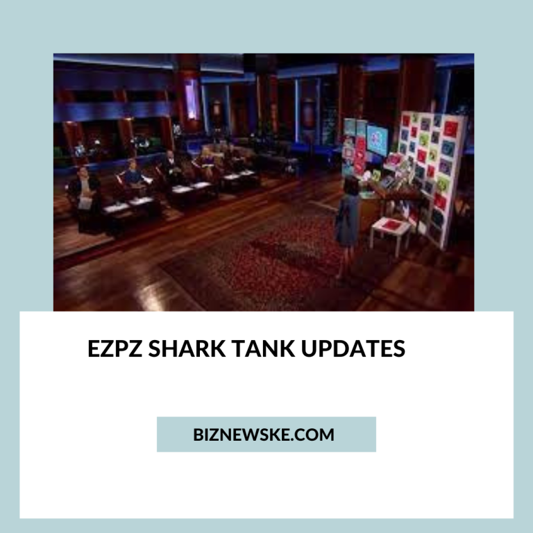 EZPZ Shark Tank Updates