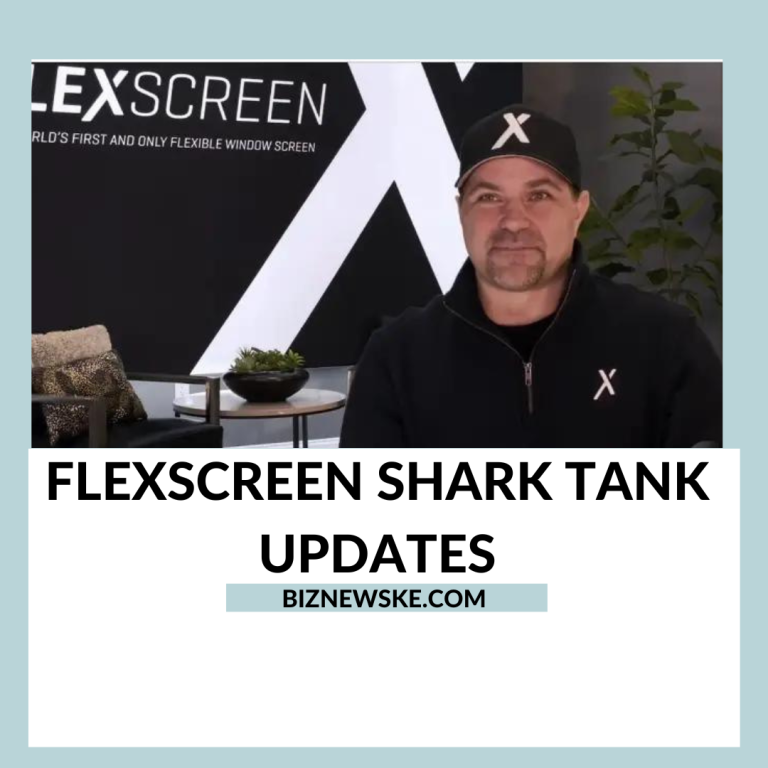 FlexScreen Shark Tank Updates