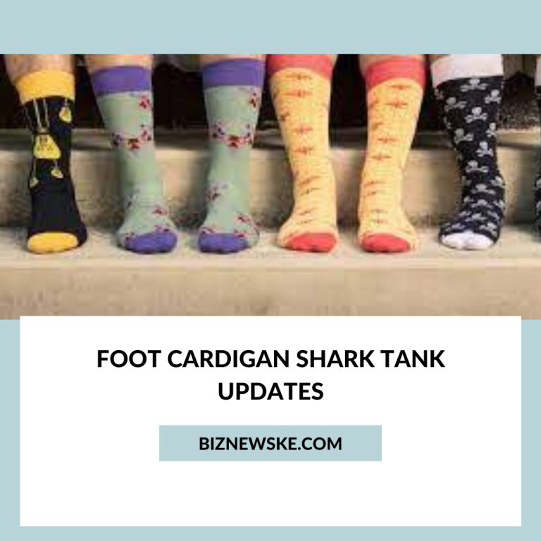 Foot Cardigan Shark Tank Updates