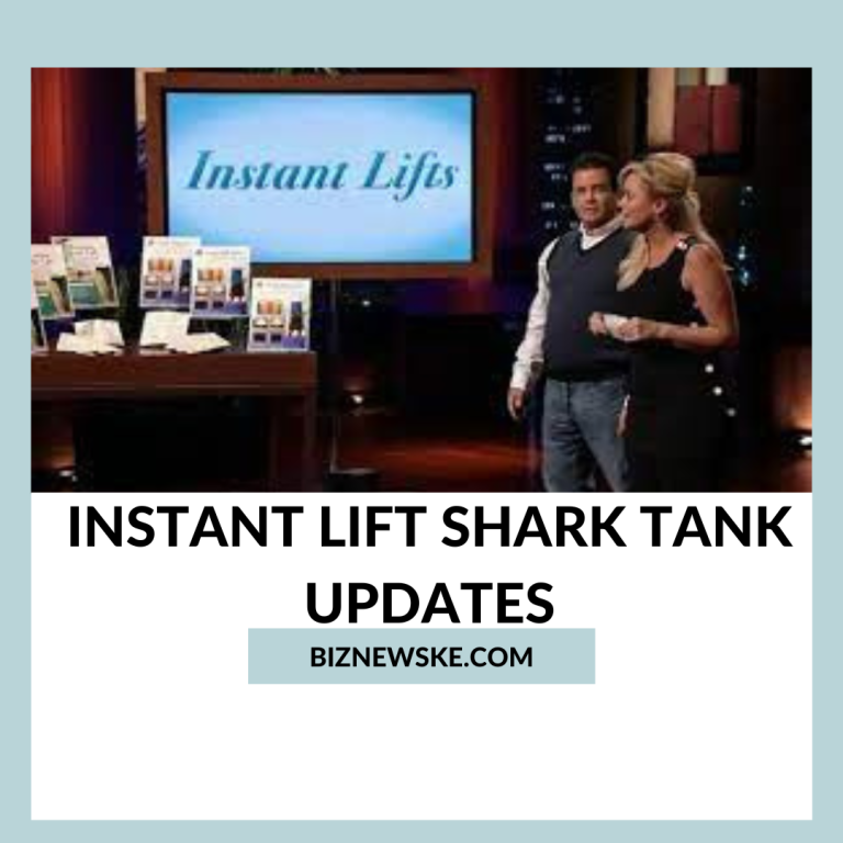 Instant Lift Shark Tank Updates