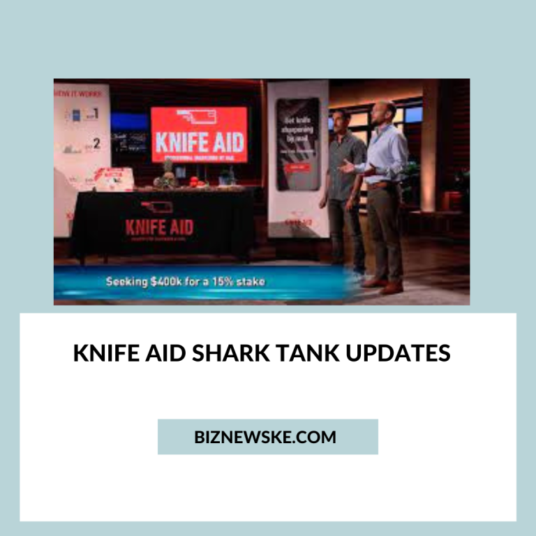 Knife Aid Shark Tank Updates