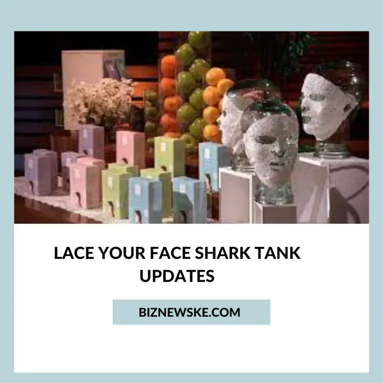 Lace Your Face Shark Tank Updates