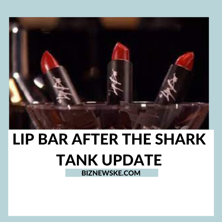 Lip Bar After The Shark Tank Update