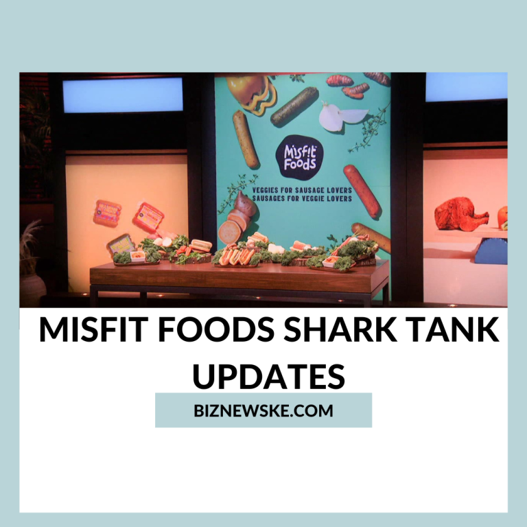 Misfit Foods Shark Tank Updates