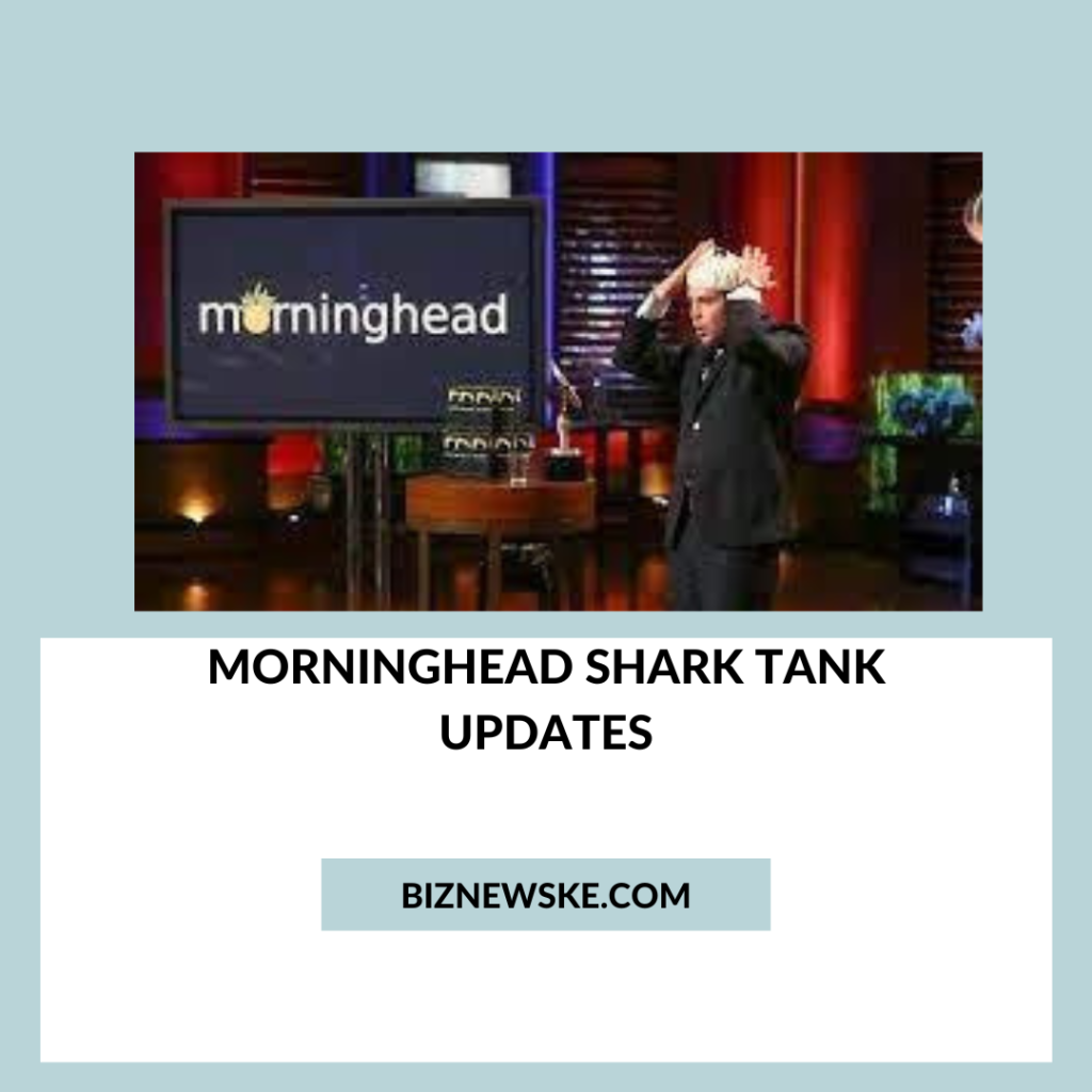 2025 MorningHead Shark Tank Update MorningHead after the Shark Tank