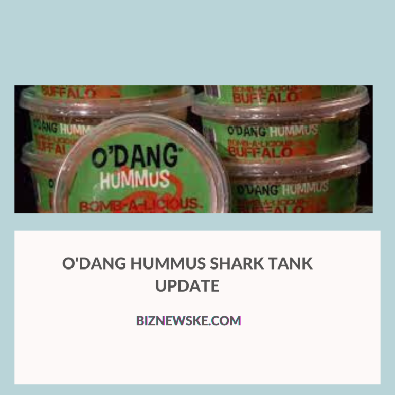 O'Dang Hummus Shark Tank Update