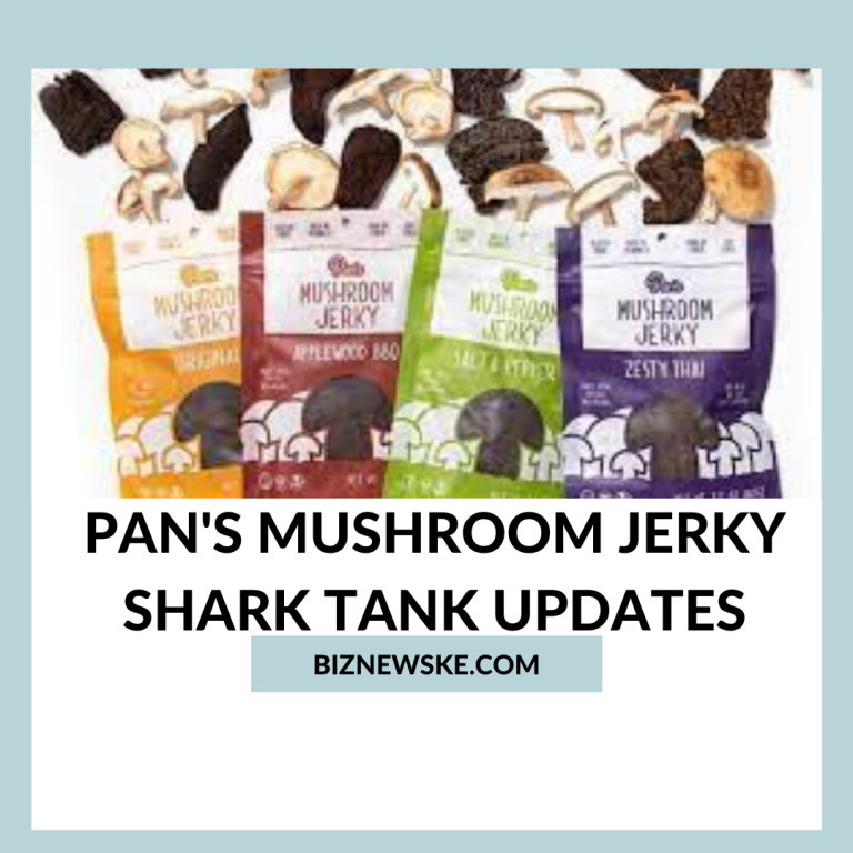 Pan's Mushroom Jerky Shark Tank  Updates