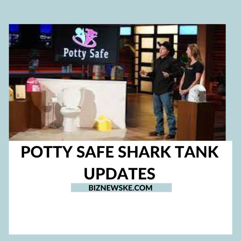 Potty Safe Shark Tank Updates