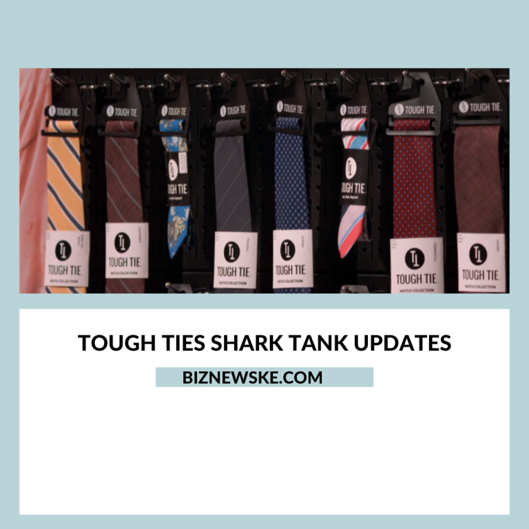 Tough Ties Shark Tank Updates