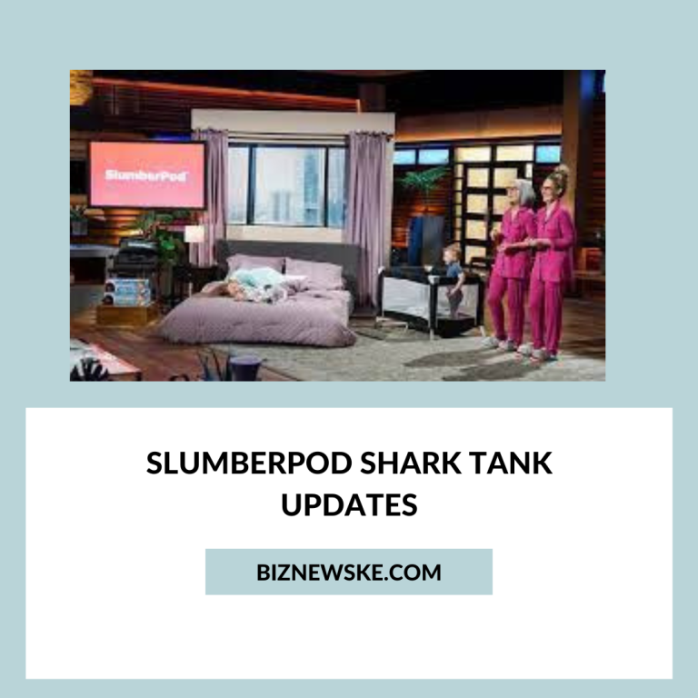 SlumberPod Shark Tank Updates