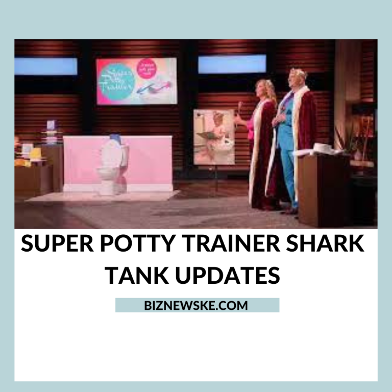 Super Potty Trainer Shark Tank Updates