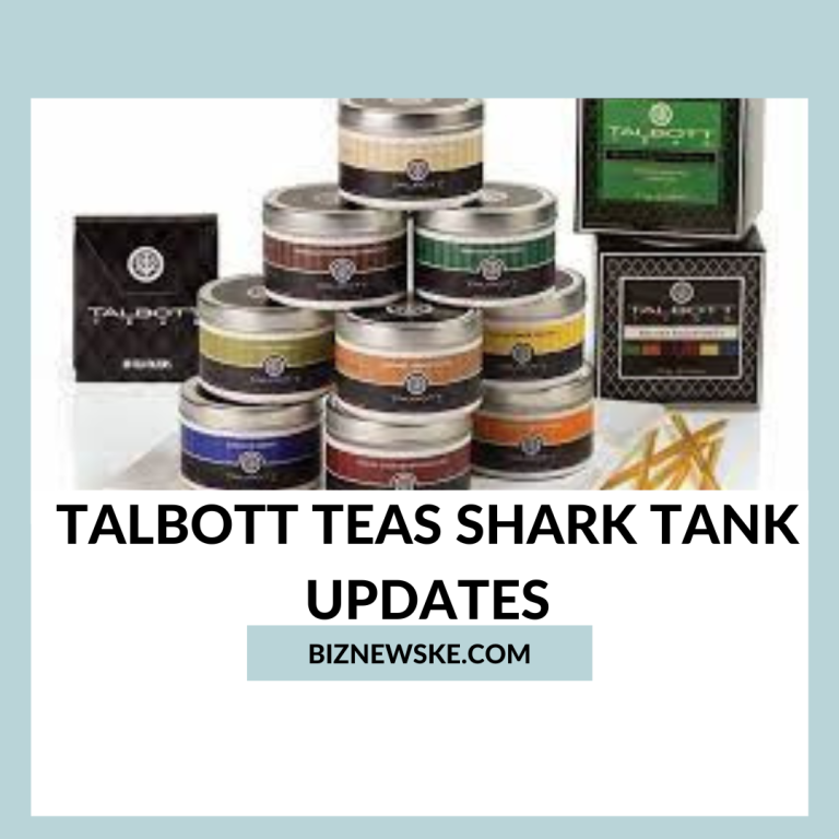 Talbott Teas Shark Tank Updates