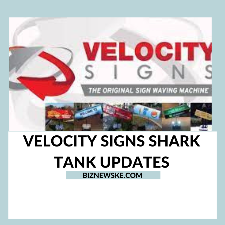 Velocity Signs Shark Tank Updates