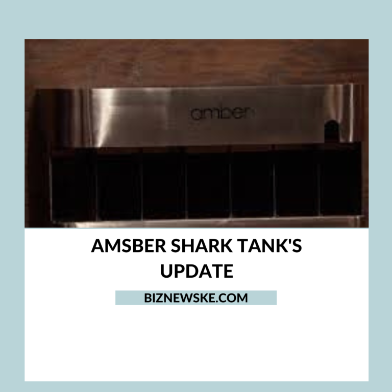 Amsber Shark Tank's Update