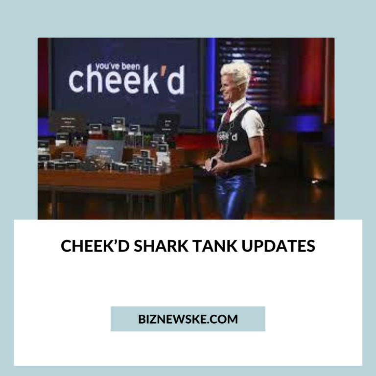 Cheek’d Shark Tank Updates