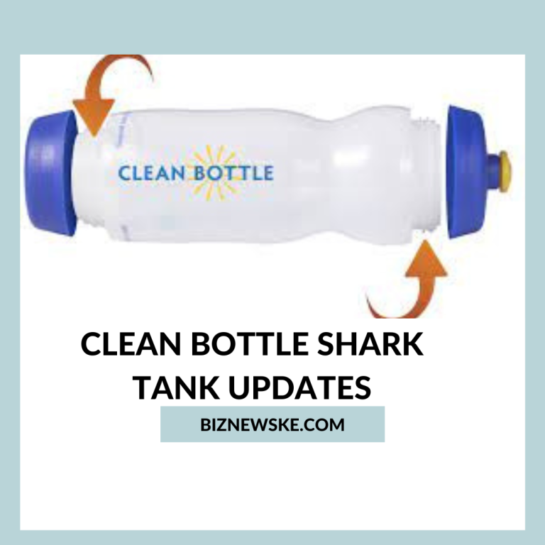 Clean Bottle Shark Tank Updates