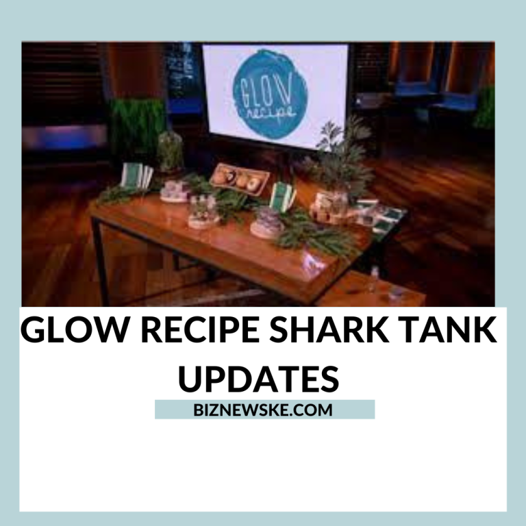 Glow Recipe Shark Tank Updates