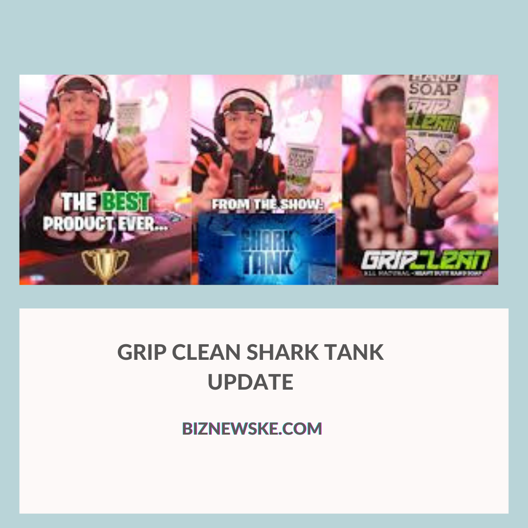 GripClean - Shark Tank Blog