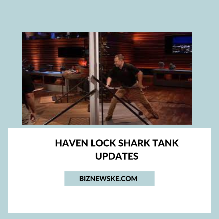 Haven Lock Shark Tank Updates