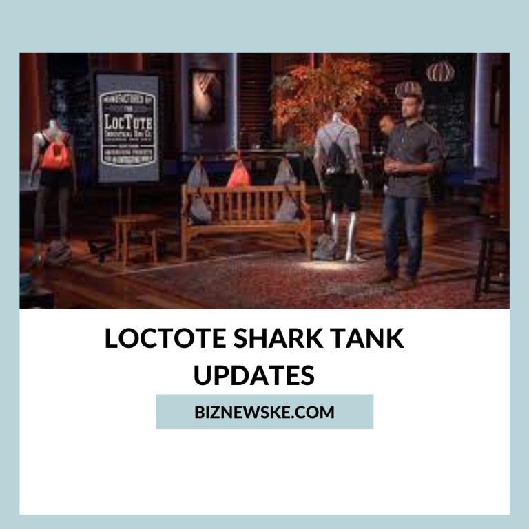 Loctote Shark Tank Updates