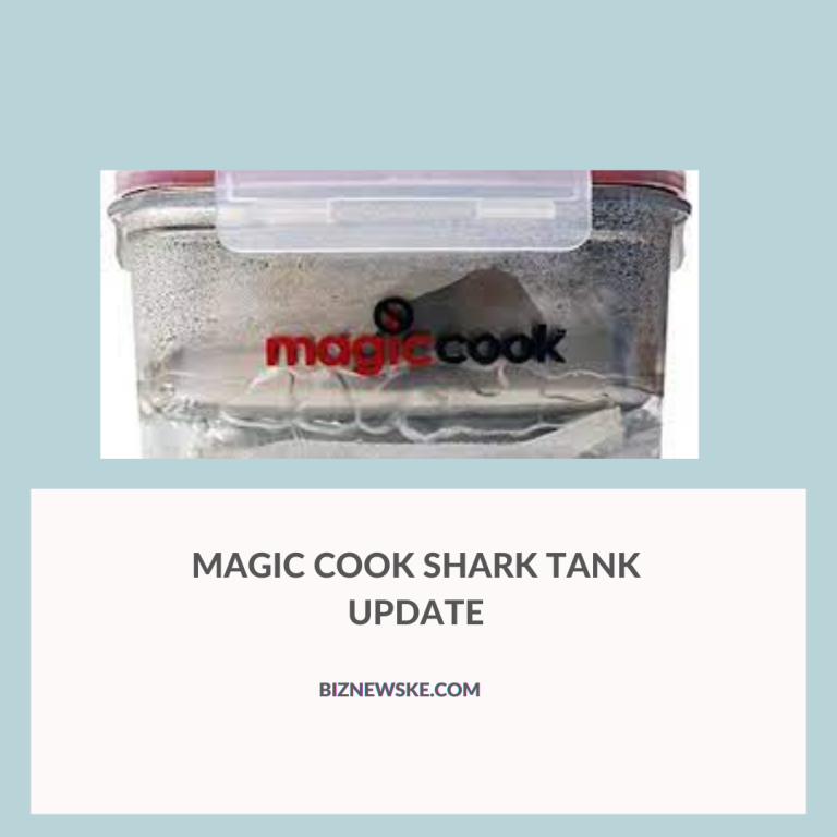 Magic Cook Shark Tank Update