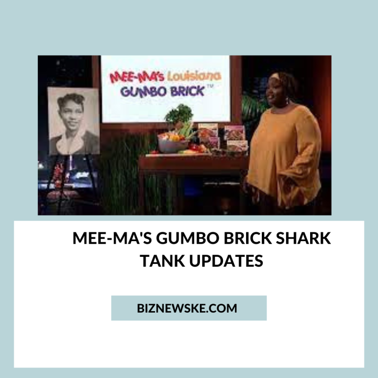 Mee-Ma's Gumbo Brick Shark Tank Updates