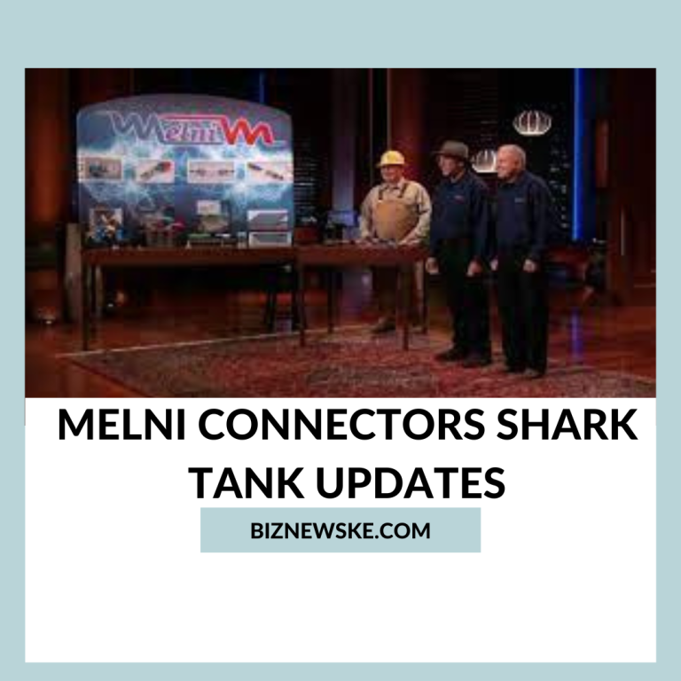 Melni Connectors Shark Tank Updates