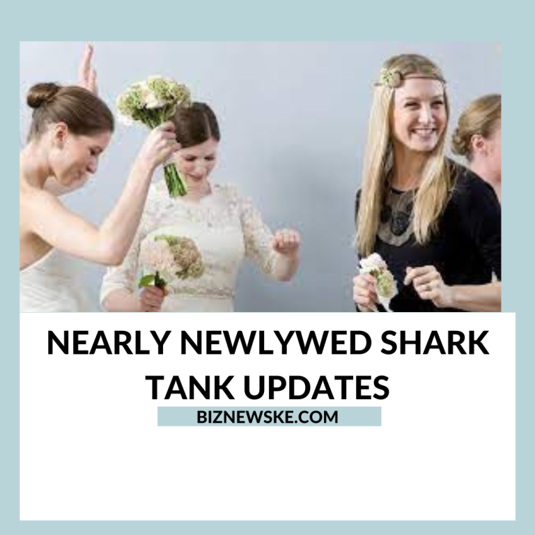 Nearly Newlywed Shark Tank Updates