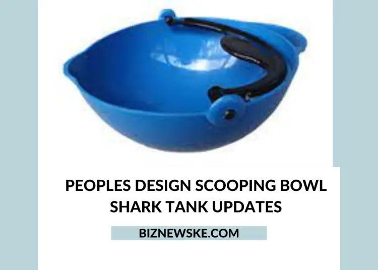 2024 Peoples Design Scooping Bowl Shark Tank Update Peoples Design