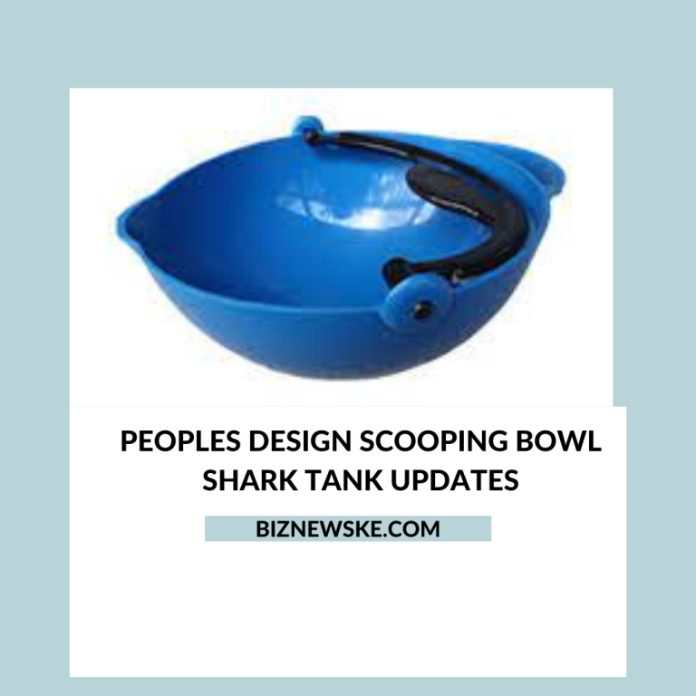 Peoples Design Scooping Bowl Shark Tank Updates