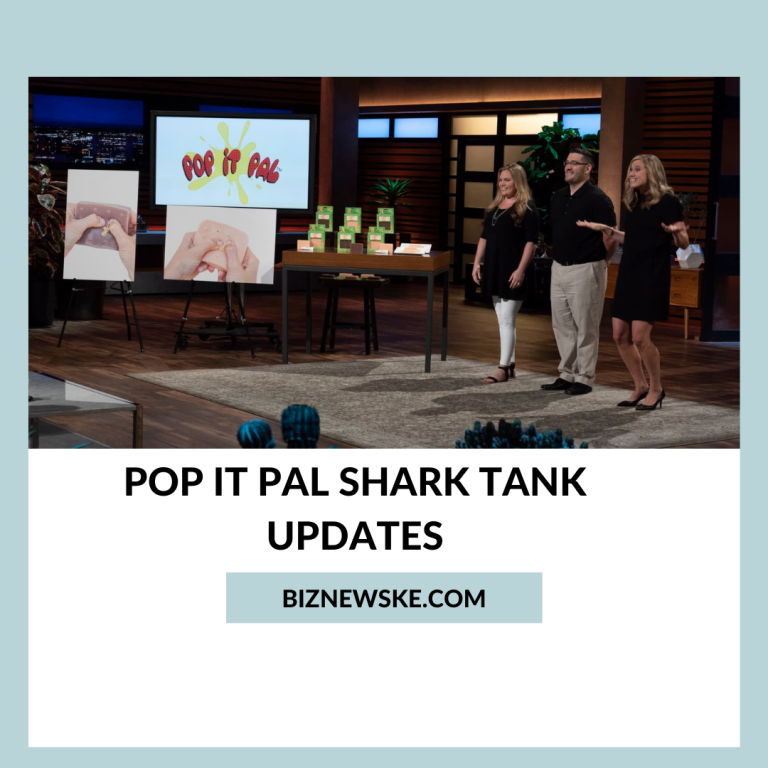 Pop It Pal Shark Tank Updates