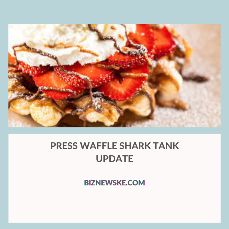 Press Waffle Shark Tank Update