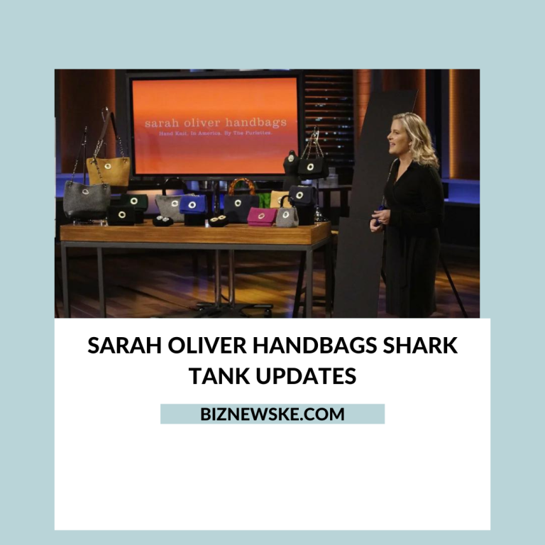 Sarah Oliver Handbags Shark Tank Updates