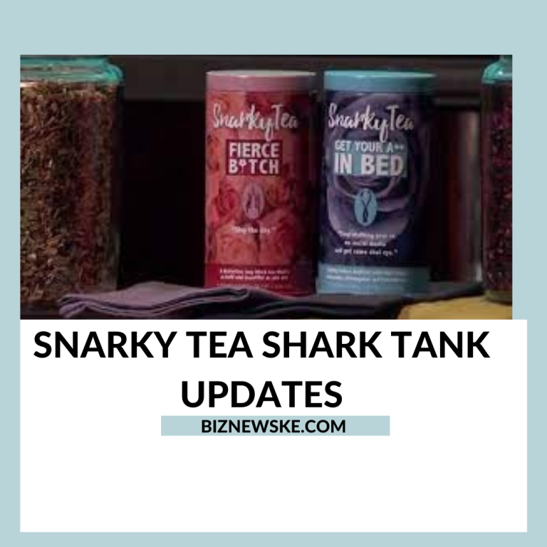 Snarky Tea Shark Tank Updates