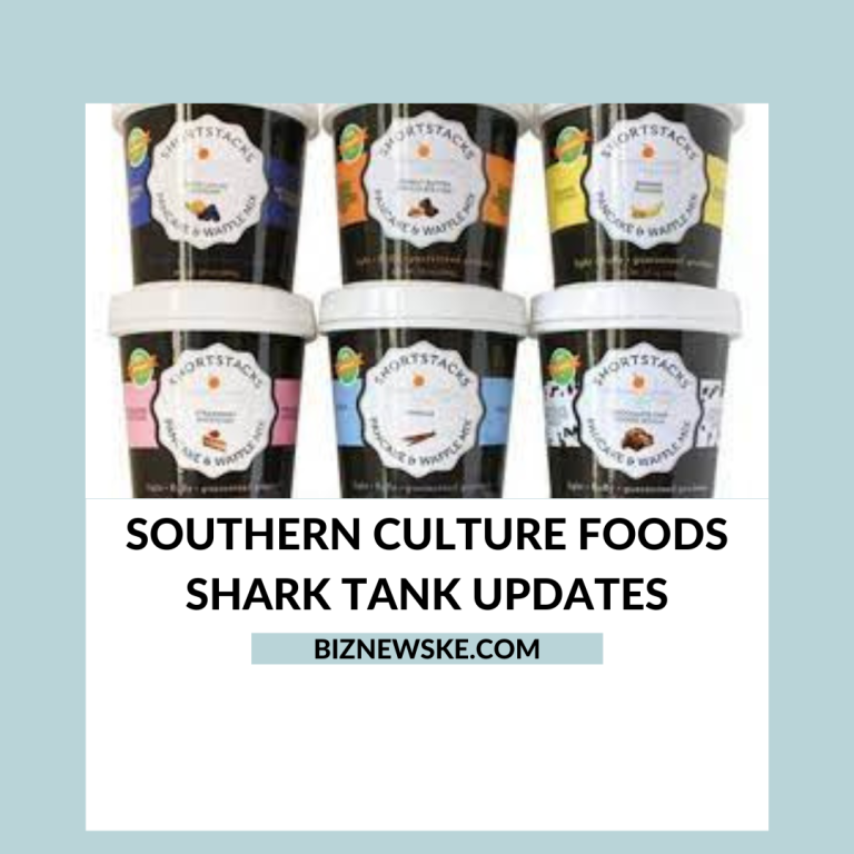 Southern Culture Foods Shark Tank Updates