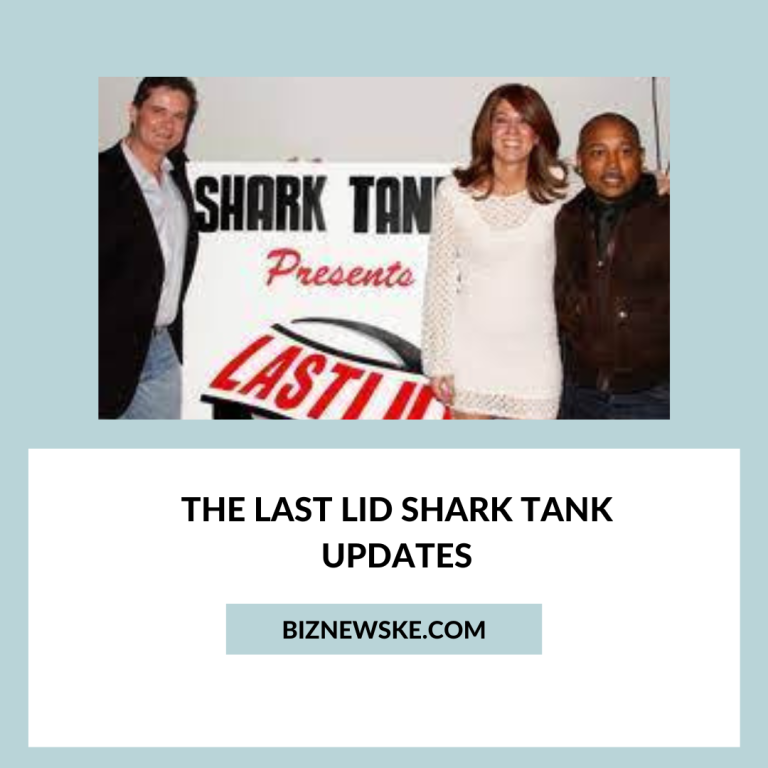 The Last Lid Shark Tank Updates