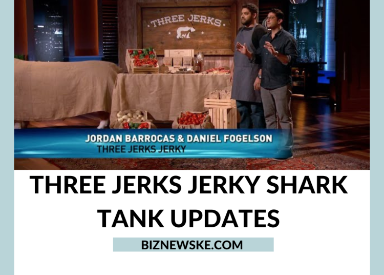 2023 Three Jerks Jerky Shark Tank Update Three Jerks Jerky After The 