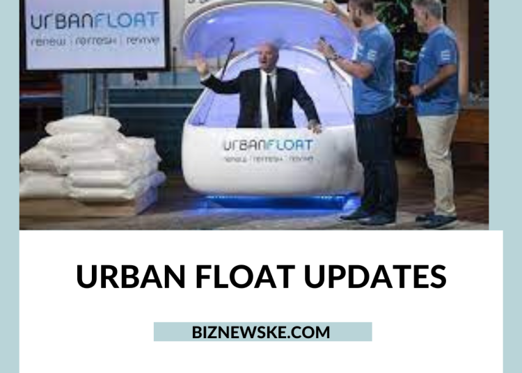 2024 Urban Float Shark Tank Update Urban Float after the Shark Tank Pitch