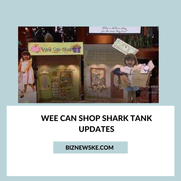 Wee Can Shop Shark Tank Updates