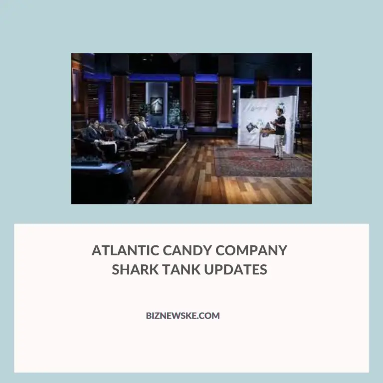 Atlantic Candy Company Shark Tank Updates