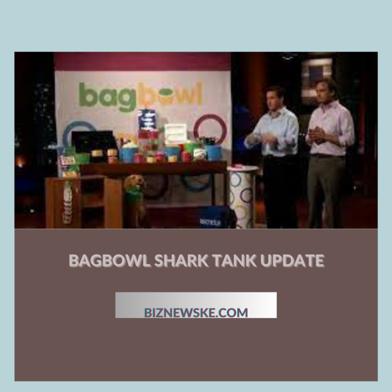 BagBowl Shark Tank Update