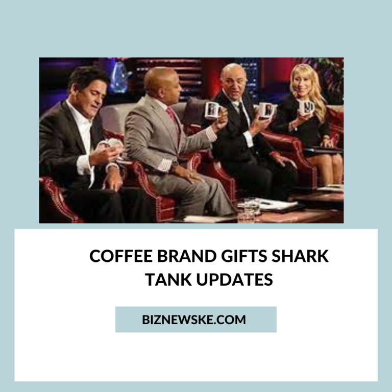 Coffee Brand Gifts Shark Tank Updates