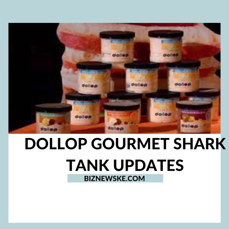 Dollop Gourmet Shark Tank Updates