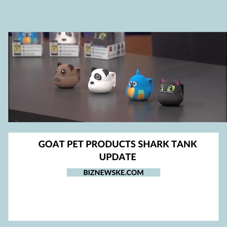 Goat Pet Products Shark Tank Update